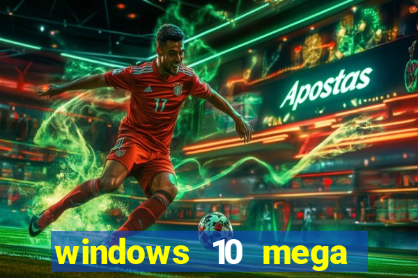 windows 10 mega lite torrent